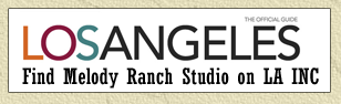 Find Melody Ranch Studio on LA INC